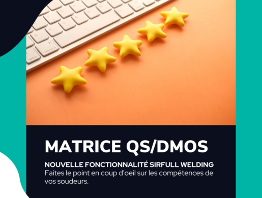 Matrice QS/DMOS – Identifier les soudeurs qualifiés pour exécuter vos DMOS