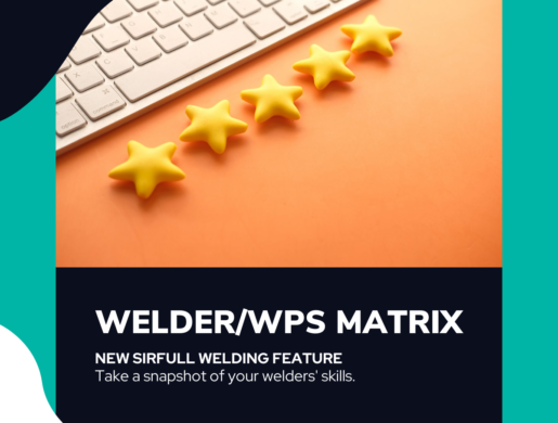 Welder/WPS Matrix – Identify qualified welders to perform your WPS